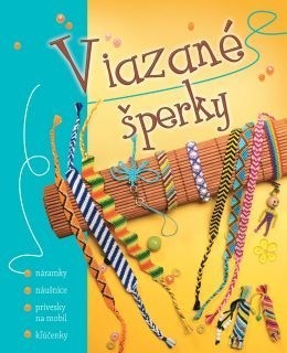 Viazané šperky - Brigitta Katona,Monika Dénesová