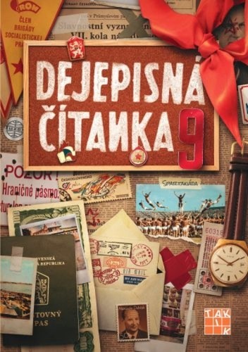 Dejepisná čítanka 9 - Ľubica Tarabíková