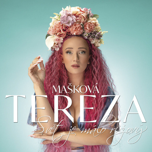 Mašková Tereza - Svět je málo ružový LP