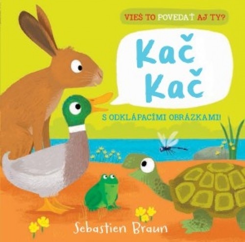Kač Kač - Vieš to povedať aj ty? - Sebastien Braun