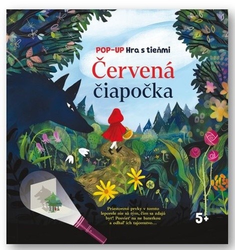 Červená čiapočka: Pop-up Hra s tieňmi - Eve Robertson,Ana Jimenez