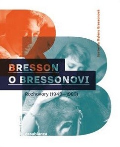 Bresson o Bressonovi - Mylene Bressonová