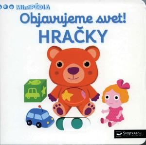MiniPÉDIA – Objavujeme svet! Hračky - Nathalie Choux
