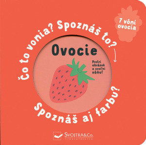 Ovocie: Spoznáš správnu vôňu a farbu?