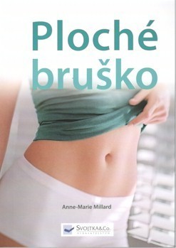 Ploché bruško - Anne-Marie Millard