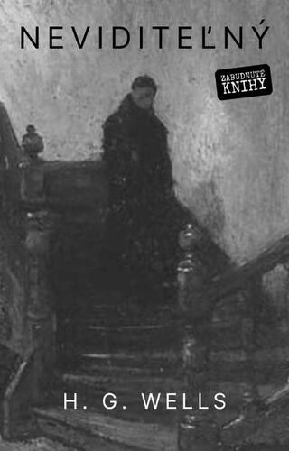 Neviditeľný - Herbert George Wells