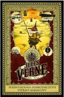 Podivuhodná dobrodružství výpravy Barsacovy - Jules Verne