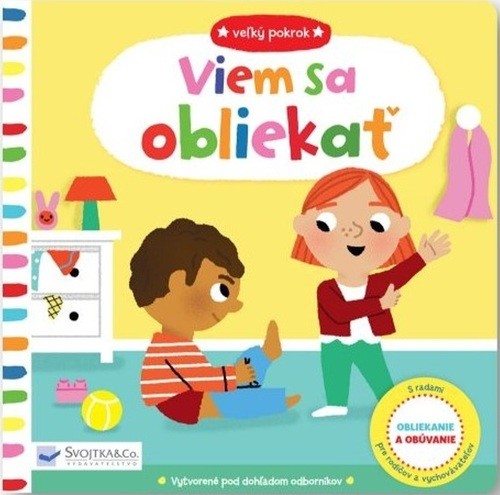 Veľký pokrok: Viem sa obliekať