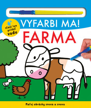 Vyfarbi ma! Farma - Kolektív autorov