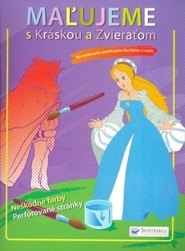 Maľujeme s Kráskou a Zvieraťom - Kolektív autorov