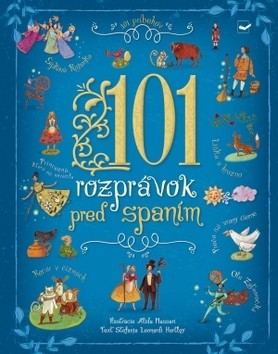 101 rozprávok pred spaním - Stefania Leonardi Hartley,Alida Massari