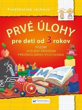 Prvé úlohy pre deti od troch rokov
