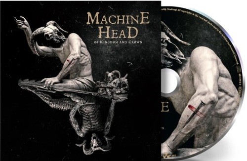 Machine Head - Of Kingdom And Crown CD