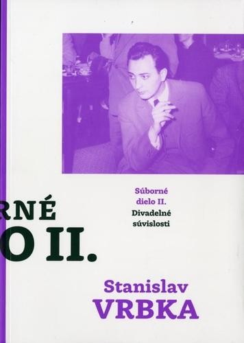 Súborné dielo II. - Stanislav Vrbka