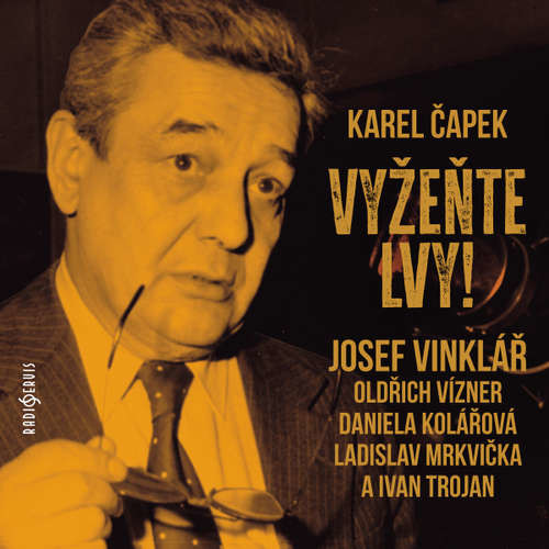 Vyžeňte lvy! - Karel Čapek (mp3 audiokniha)