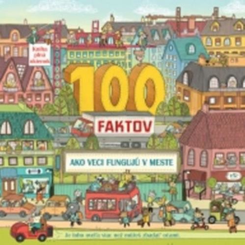 100 faktov - Ako veci fungujú v meste