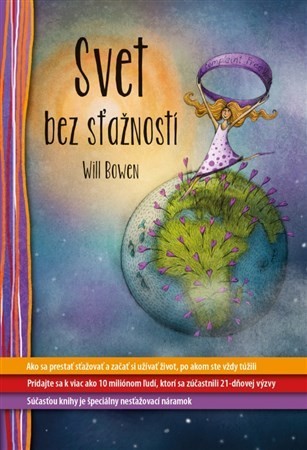 Svet bez sťažností - Will Bowen,Judita Peschlová