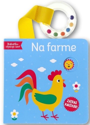 Na farme - Bábätko objavuje svet