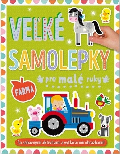 Veľké samolepky pre malé ruky: Farma
