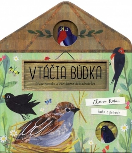 Vtáčia búdka - Libby Walden,Clover Robin
