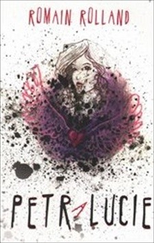 Petr a Lucie - Romain Rolland