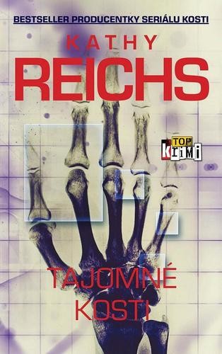 Tajomné kosti - Kathy Reichs,Patrik Roľko