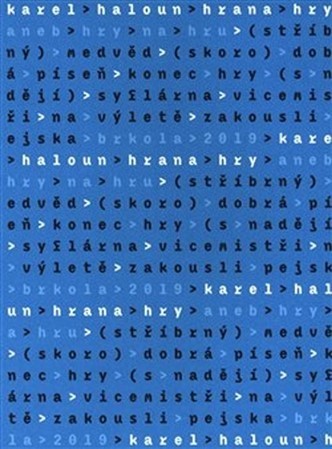Hrana hry aneb Hry na hru - Karel Haloun