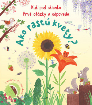 Svojtka Ako rastú kvety? Prvé otázky a odpovede