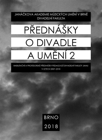 Přednášky o divadle a umění 2 - Kolektív autorov