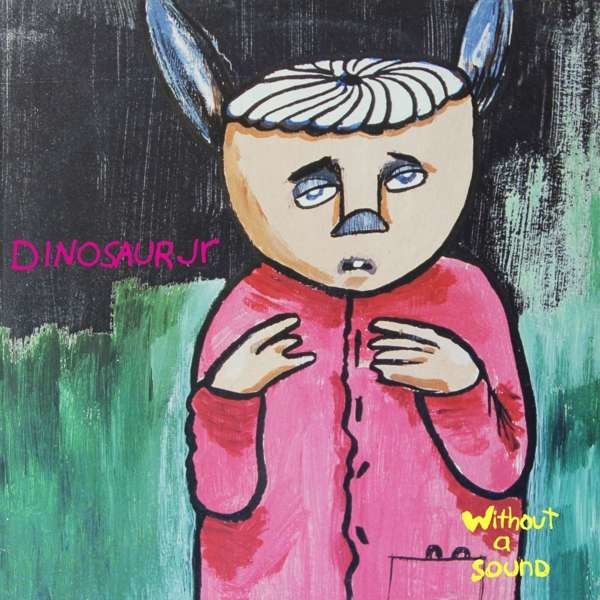 DINOSAUR JR. - WITHOUT A SOUND, Vinyl