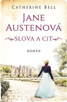 Jane Austenová: Slova a cit