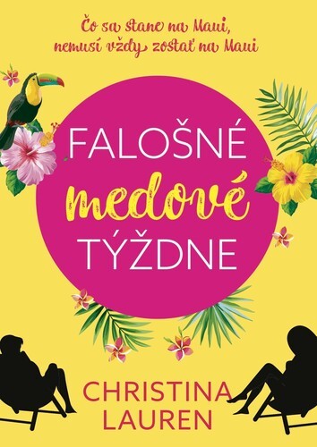 Falošné medové týždne - Lauren Christina,Marta Maňáková