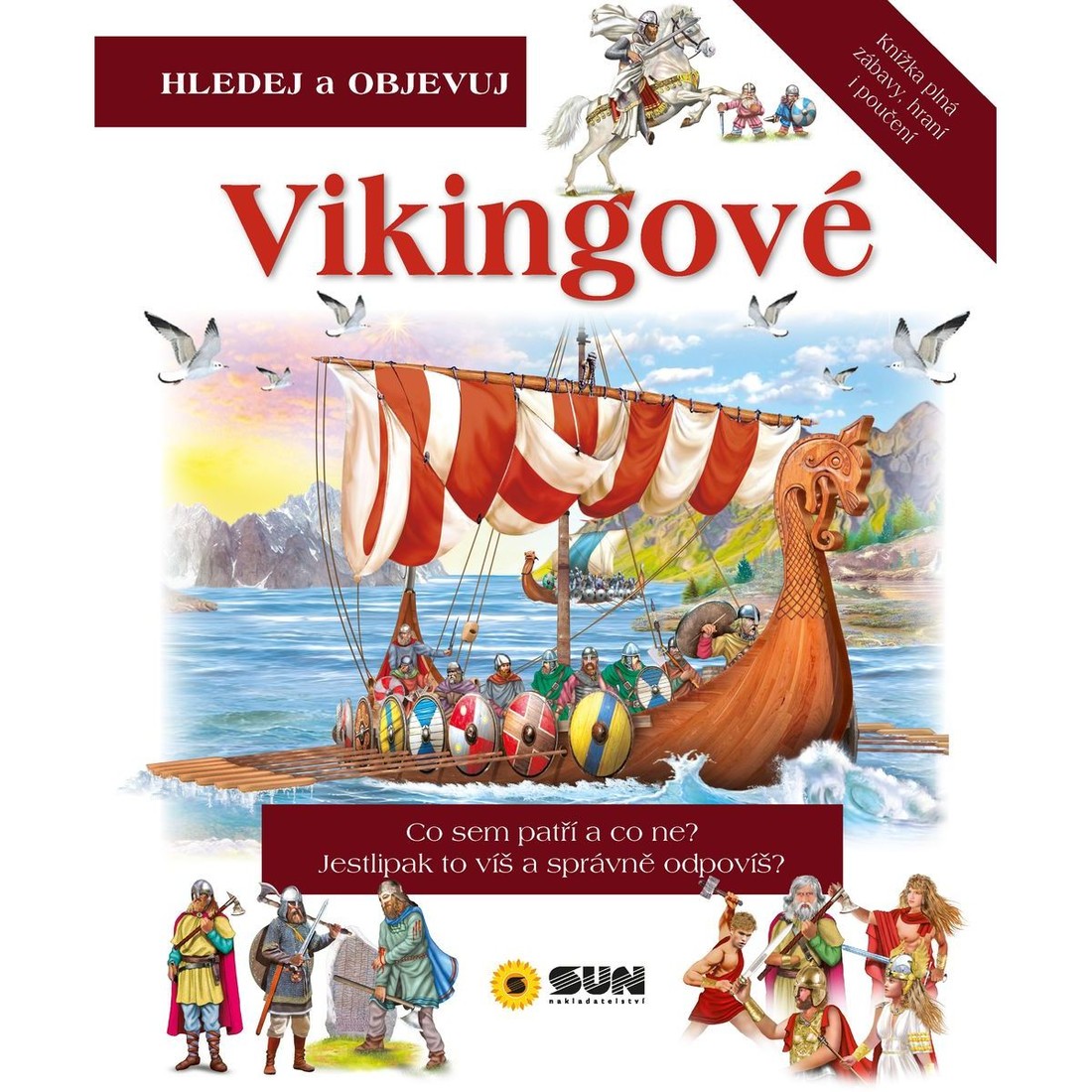 SUN Hľadaj a Objavuj - Vikingovia