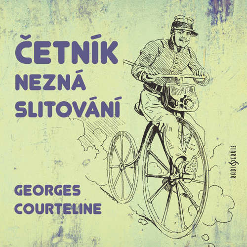 Četník nezná slitování - Georges Courteline (mp3 audiokniha)