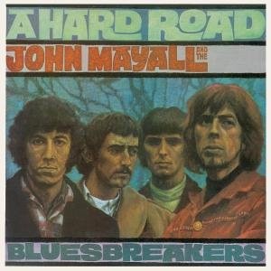 MAYALL, JOHN & THE BLUESBREAKERS - A HARD ROAD, Vinyl