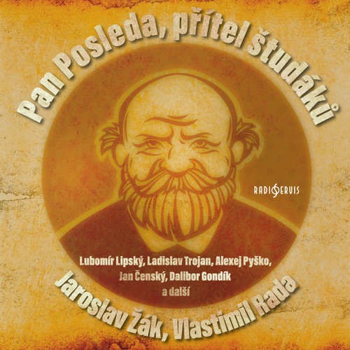 Pan Posleda, přítel študáků - Jaroslav Žák, Vlastimil Rada (mp3 audiokniha)