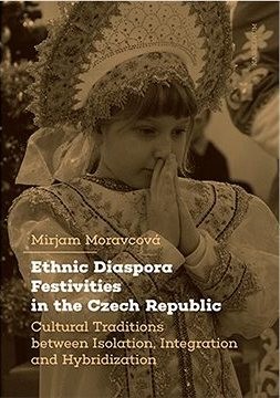 Ethnic Diaspora Festivities in the Czech Republic