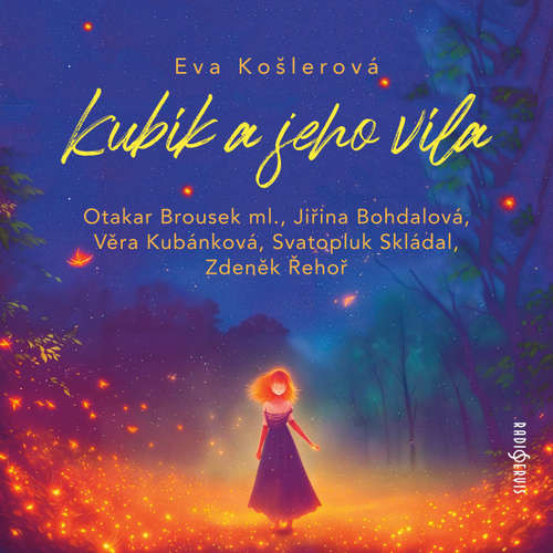Kubík a jeho víla - Eva Košlerová (mp3 audiokniha)