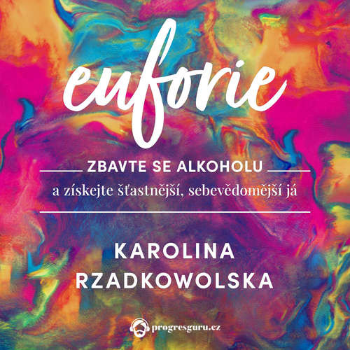 Euforie - Karolina Rzadkowolska (mp3 audiokniha)