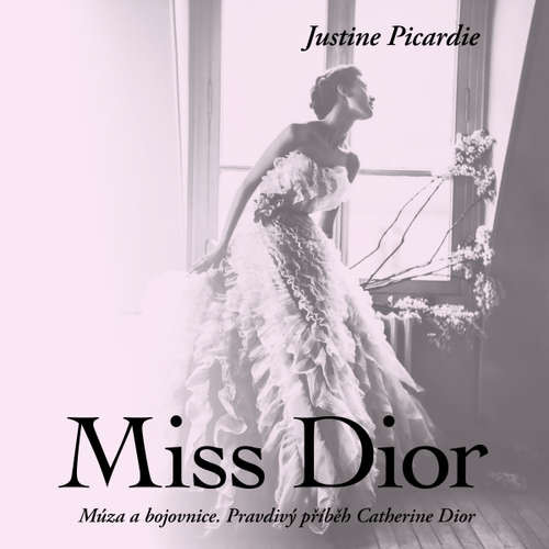 Miss Dior - Justine Picardie (mp3 audiokniha)