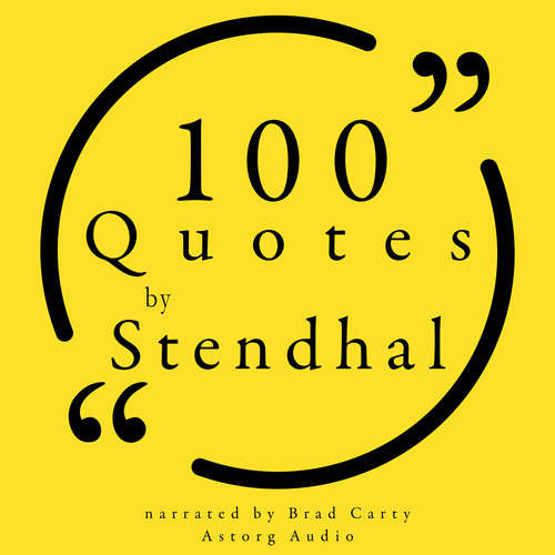 100 Quotes by Stendhal (EN) -  Stendhal (mp3 audiokniha)