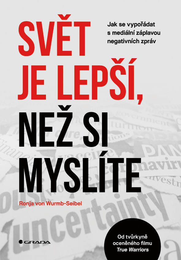 Svět je lepší, než si myslíte, von Wurmb-Seibel Ronja