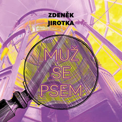Muž se psem - Zdeněk Jirotka (mp3 audiokniha)