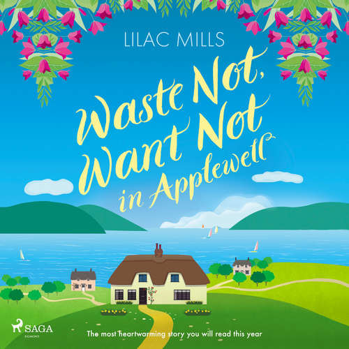 Waste Not, Want Not in Applewell (EN) - Lilac Mills (mp3 audiokniha)