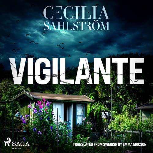 Vigilante: A Sara Vallén Thriller (EN) - Cecilia Sahlström (mp3 audiokniha)