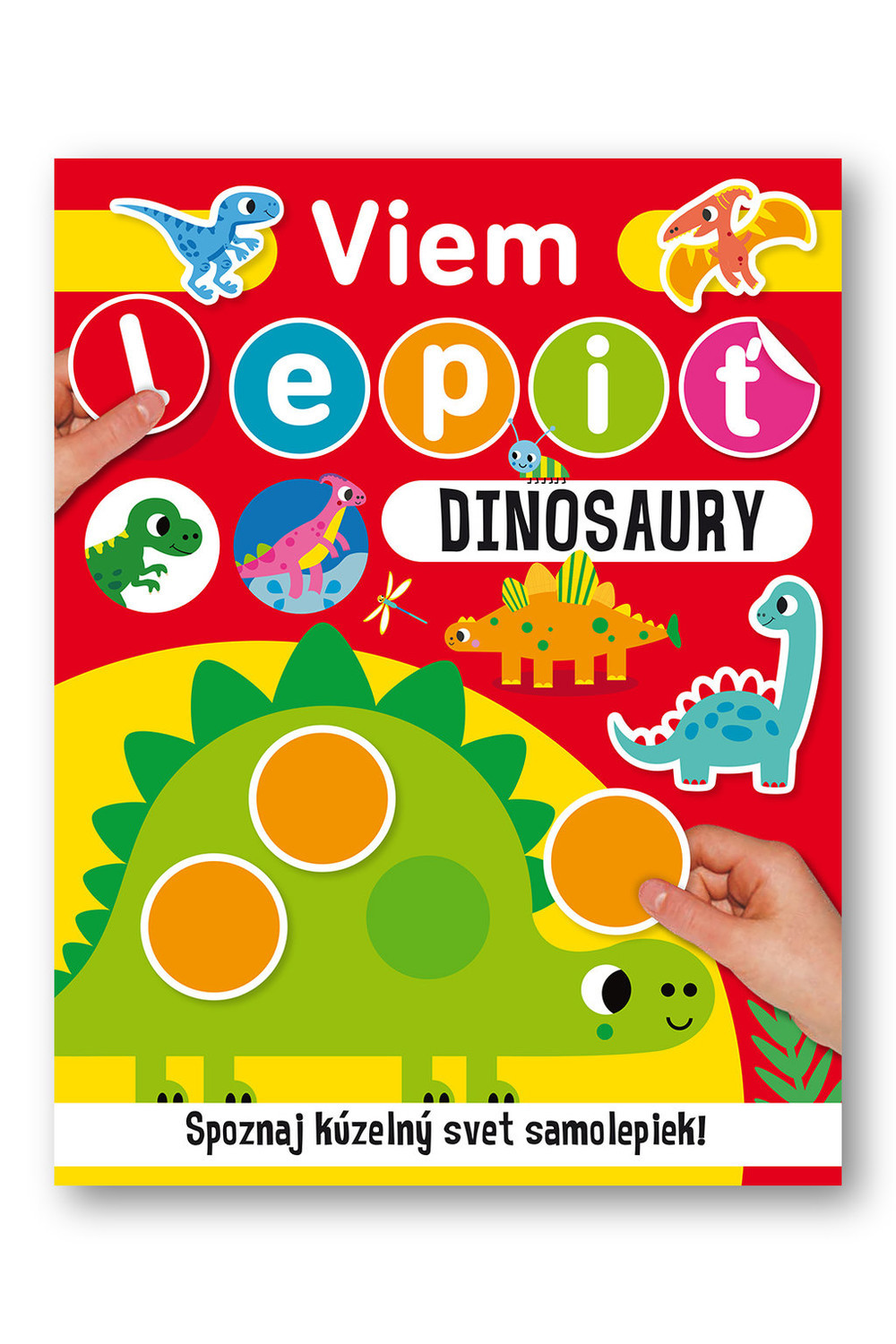 Viem lepiť Dinosaury