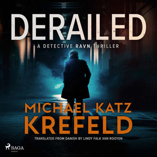 Derailed: A Detective Ravn Thriller (EN) - Michael Katz Krefeld (mp3 audiokniha)