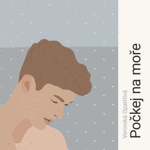 Počkej na moře - Veronika Opatřilová (mp3 audiokniha)