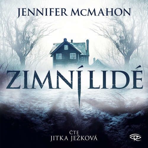 Zimní lidé - Jennifer McMahon (mp3 audiokniha)