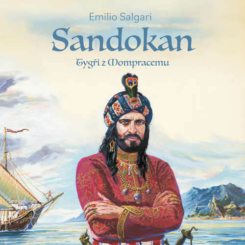 Sandokan I: Tygři z Mompracemu - Emilio Salgari (mp3 audiokniha)